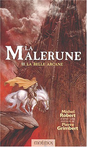 La Belle Arcane de Michel Robert