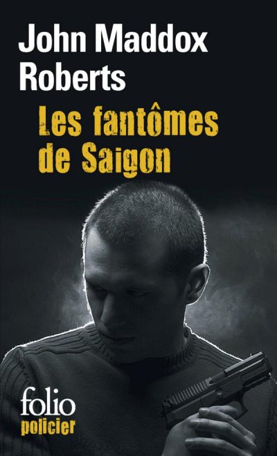 Les fantômes de Saigon de John Maddox Roberts