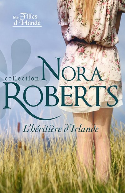 L'héritière d'Irlande de Nora Roberts