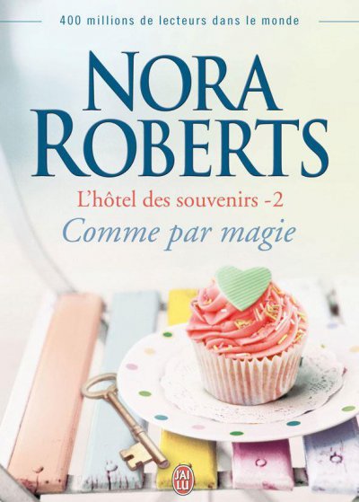 Comme par magie de Nora Roberts