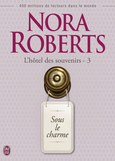 Sous le charme de Nora Roberts