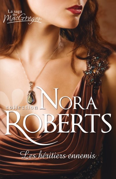 Les héritiers ennemies de Nora Roberts
