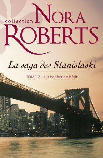 Un bonheur à bâtir de Nora Roberts