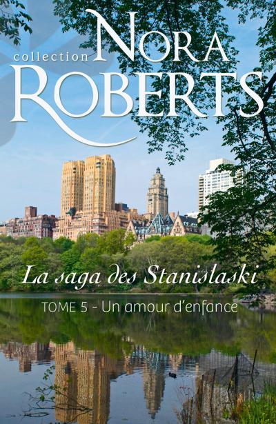 Un amour d'enfance de Nora Roberts