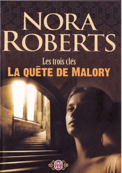 La quête de Malory de Nora Roberts