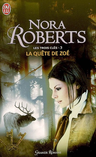 La quête de Zoé de Nora Roberts