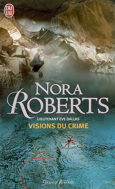 Visions du crime de Nora Roberts