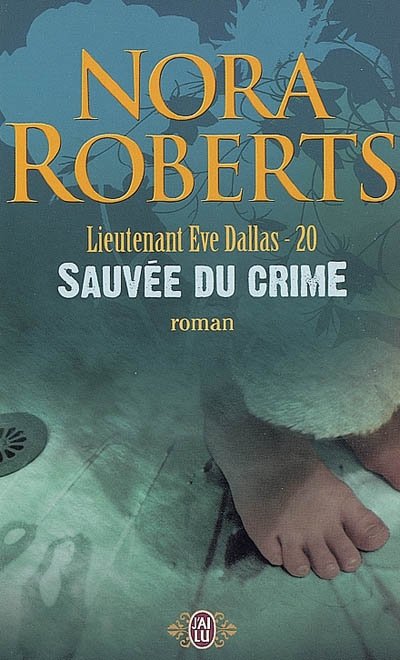 Sauvée du crime de Nora Roberts