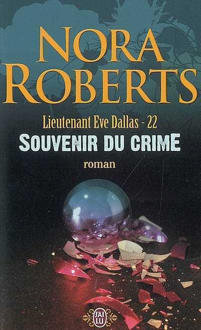 Souvenir du crime de Nora Roberts