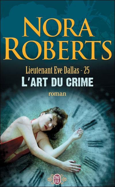 L'art du crime de Nora Roberts