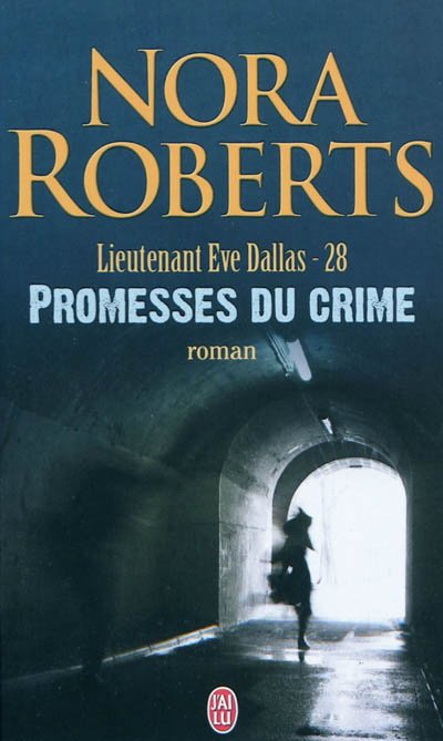 Promesses du crime de Nora Roberts