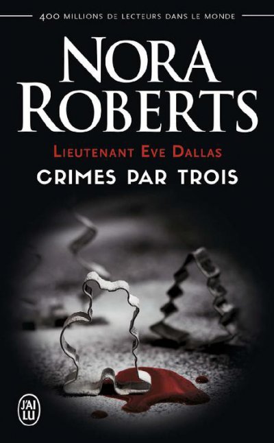 Crimes par trois de Nora Roberts