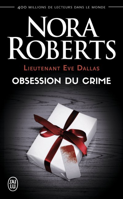 Obsession du crime de Nora Roberts