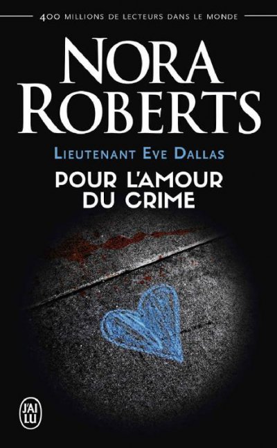 Pour l'amour du crime de Nora Roberts