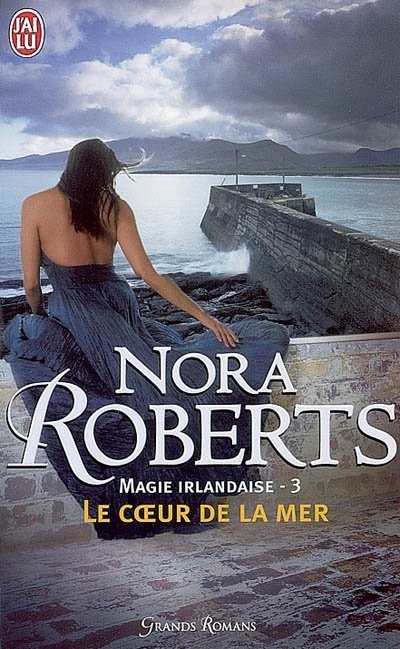 Le Coeur de la Mer de Nora Roberts