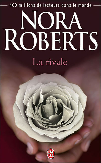 La rivale de Nora Roberts