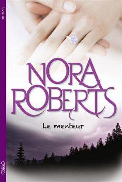 Le menteur de Nora Roberts