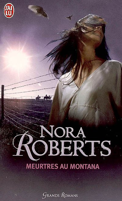 Meurtres au Montana de Nora Roberts