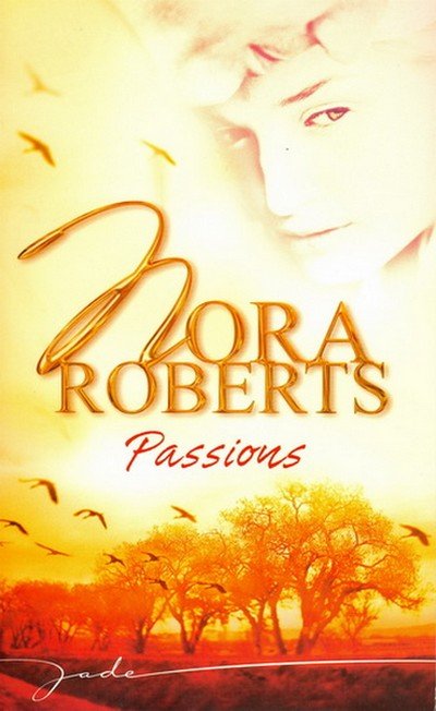 Passions de Nora Roberts