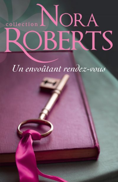 Un envoûtant rendez-vous de Nora Roberts