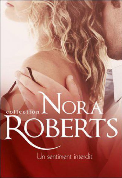 Un sentiment interdit de Nora Roberts