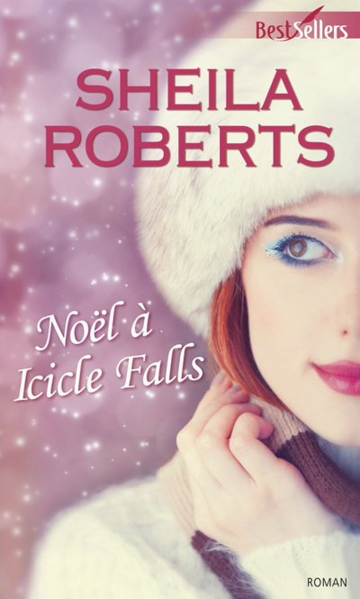 Noël à Icicle Falls de Sheila Roberts