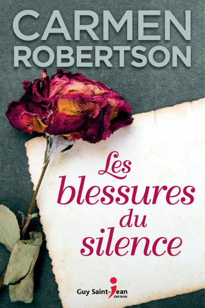 Les blessures du silence de Carmen Robertson
