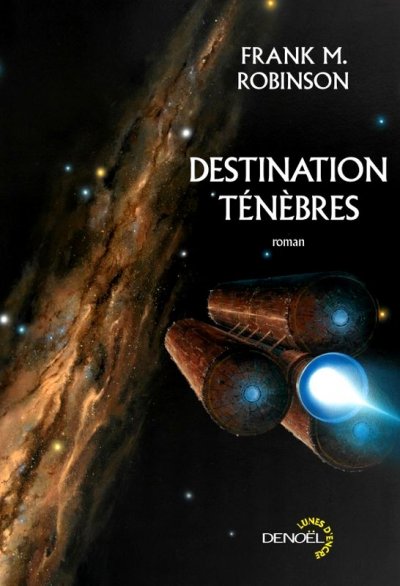 Destination Ténèbres de Frank M. Robinson