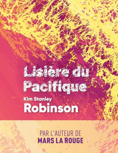 Lisière du Pacifique de Kim Stanley Robinson