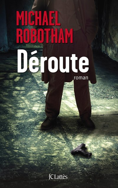 Déroute de Michael Robotham