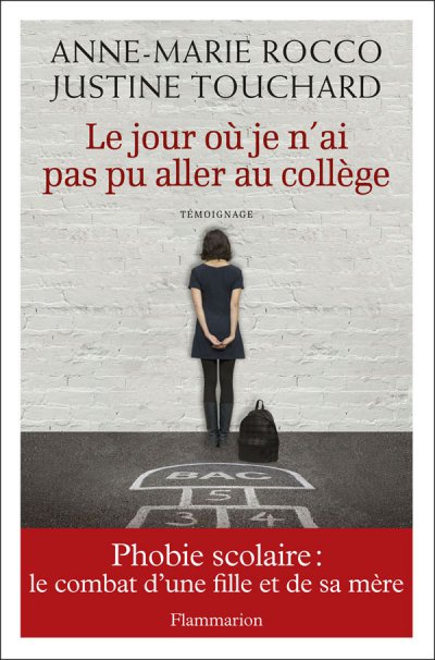 Le jour où je n'ai pas pu aller au collège de Anne-Marie Rocco