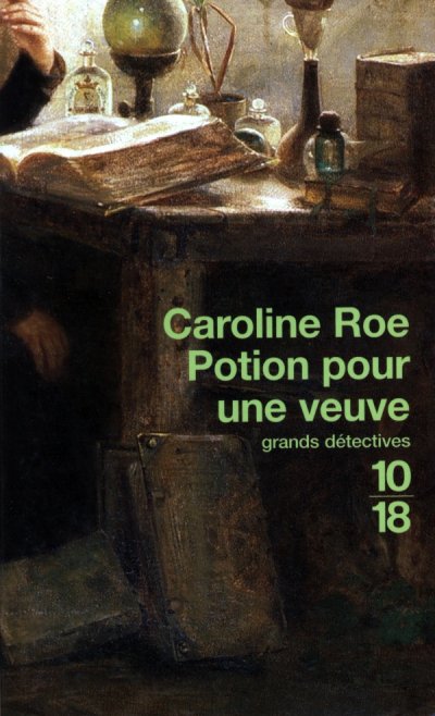 Potion pour une veuve de Caroline Roe