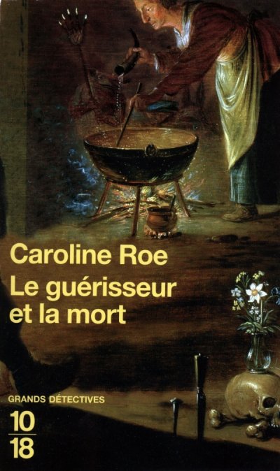 Le guérisseur et la mort de Caroline Roe