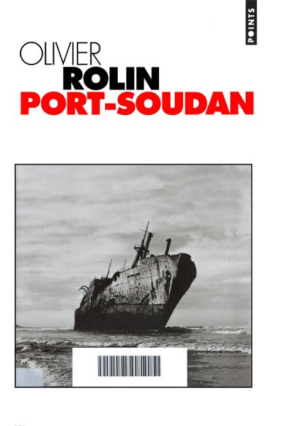 Port-Soudan de Olivier Rolin