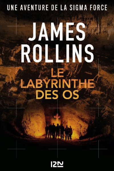 Le Labyrinthe des os de James Rollins