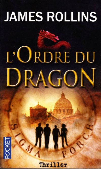 L'ordre du Dragon de James Rollins