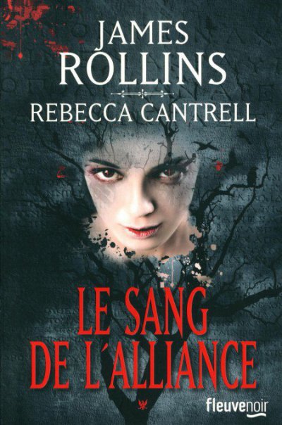 Le sang de l'alliance de James Rollins