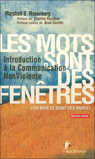 Les mots sont des fenêtres (ou bien se sont des murs) de Marshall B. Rosenberg