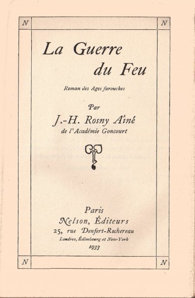 La guerre du feu de J.-H. Rosny Aîné