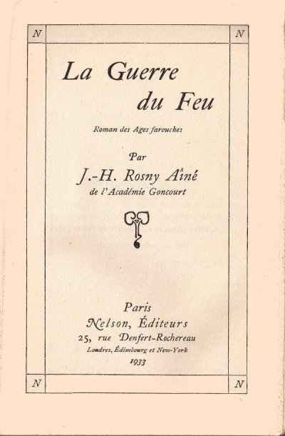 La guerre du feu de J.-H. Rosny Aîné