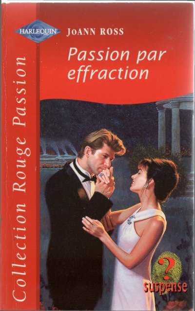 Passion par effraction de JoAnn Ross