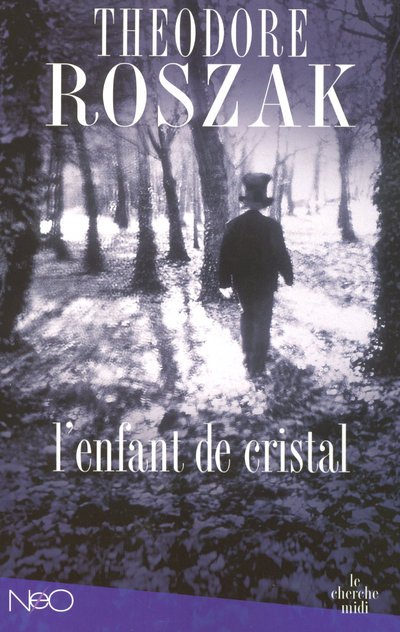 L'enfant de cristal de Theodore Roszak