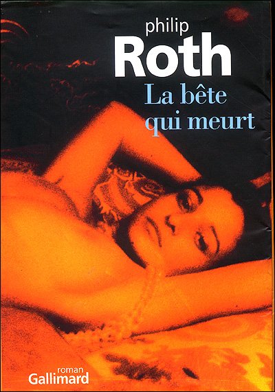 La bête qui meurt de Philip Roth