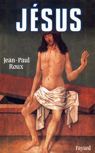 Jésus de Jean-Paul Roux