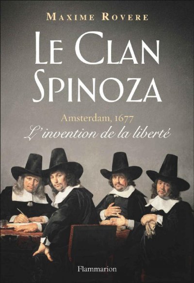 Le Clan Spinoza de Maxime Rovere