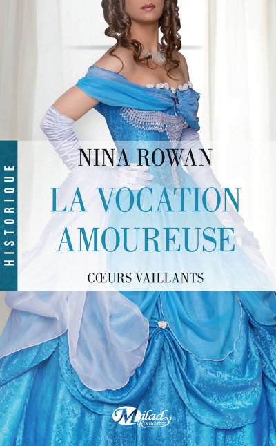 La Vocation amoureuse de Nina Rowan