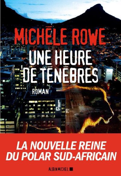 Une heure de ténèbres de Michèle Rowe