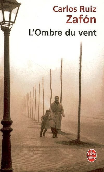 L'Ombre du vent de Carlos Ruiz Zafón