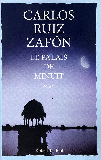 Le palais de minuit de Carlos Ruiz Zafón