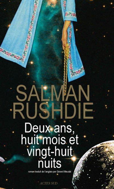 Deux ans, huit mois et vingt-huit nuits de Salman Rushdie